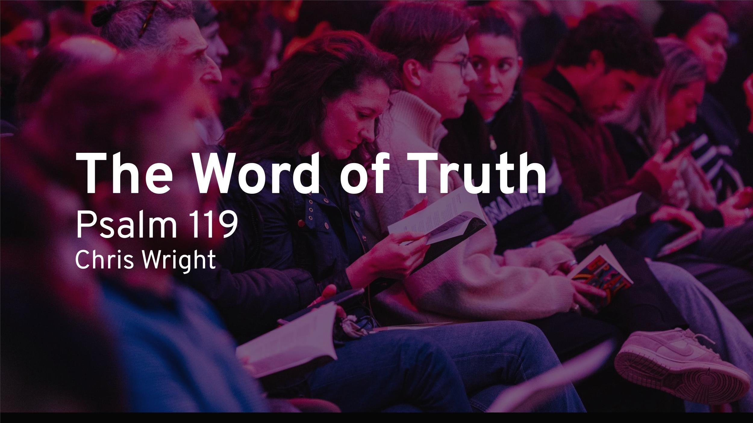 The Word of Truth (Psalm 119)